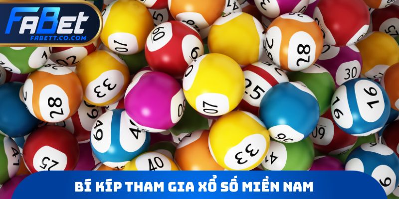 Bí kíp tham gia xổ số miền nam
