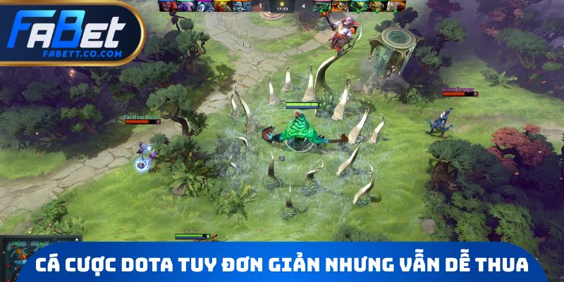 Cá cược DOTA tuy đơn giản nhưng vẫn dễ thua