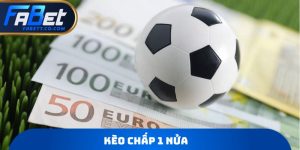 Kèo chấp 1 nửa