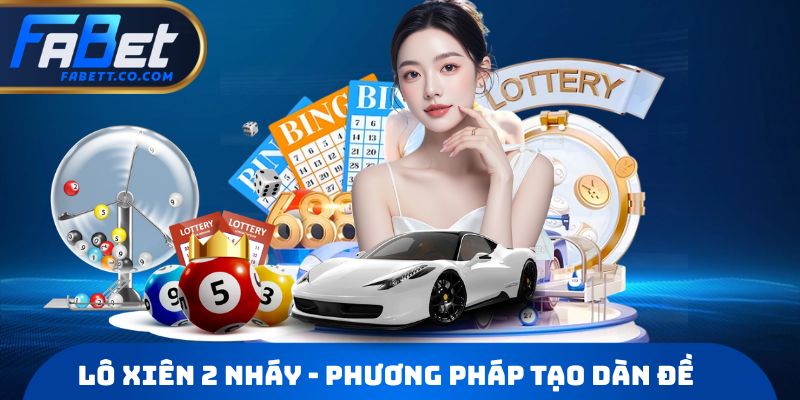 lô xiên 2 nháy